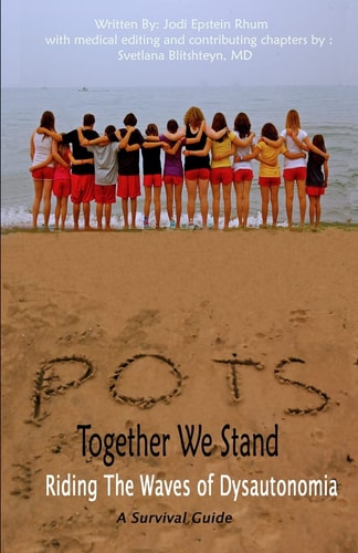 POTS - Together We Stand Riding the Waves of Dysautonomia