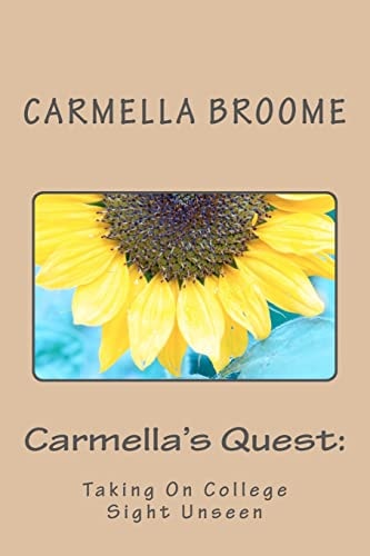 Carmella's Quest : Taking On College Sight Unseen