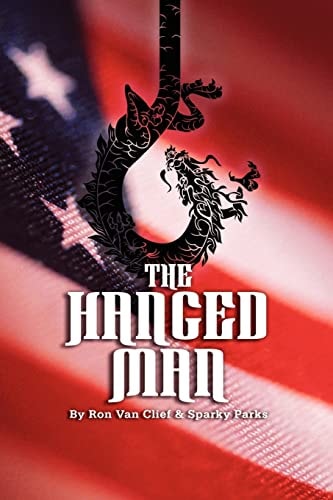 The Hanged Man The Story of Ron Van Clief