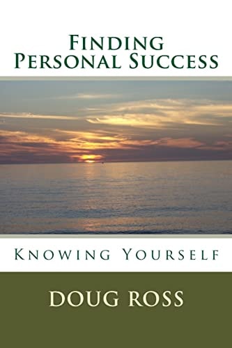 Finding Personal Success Knowing Yourself