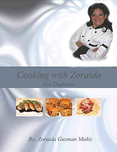 Cooking with Zoraida, For Diabetics
