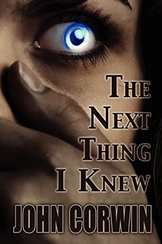 The Next Thing I Knew Heavenly Series Book 1
