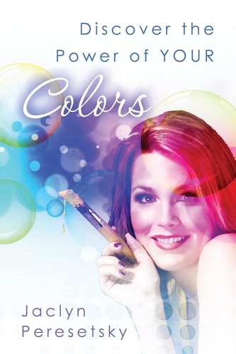 Discover the Power of YOUR Colors