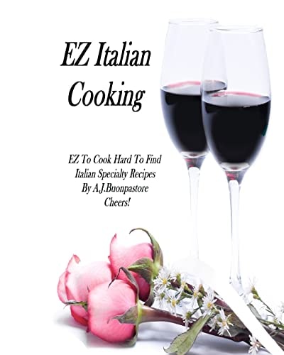 EZ Italian Cooking Hard To Find Italian Specialty Recipes