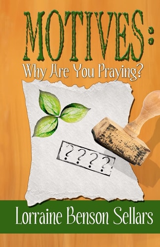 Motives Why Are You Praying?