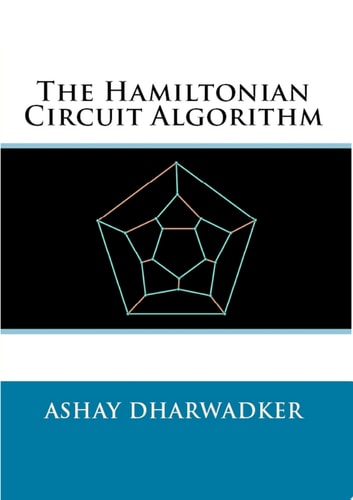 The Hamiltonian Circuit Algorithm