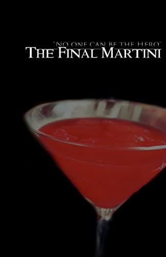The Final Martini