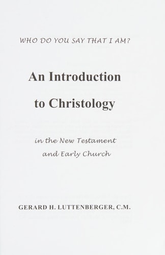 An Introduction to Christology In the New Testament and Early Church