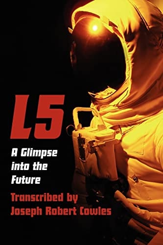 L5 A Glimpse Into the Future