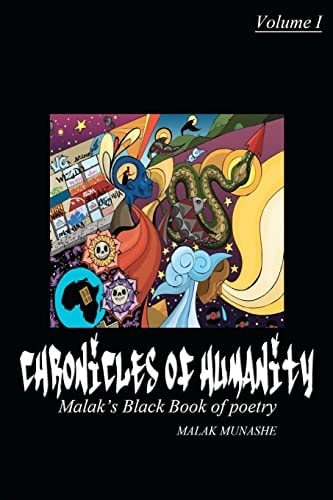 Chronicles of Humanity Malak's Black Book of Poetry