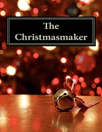 The Christmasmaker Santa's First Flight