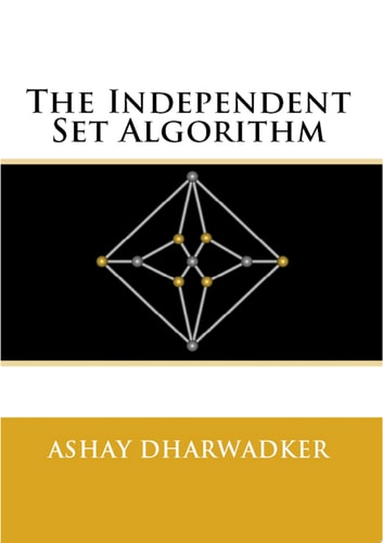 The Independent Set Algorithm