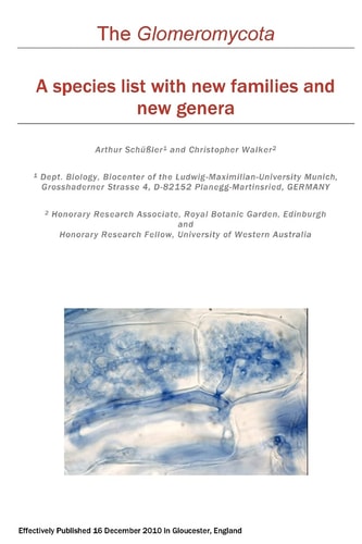 The Glomeromycota A Species List with New Families and New Genera
