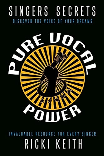 Singer's Secrets Volume 2 Pure Vocal Power