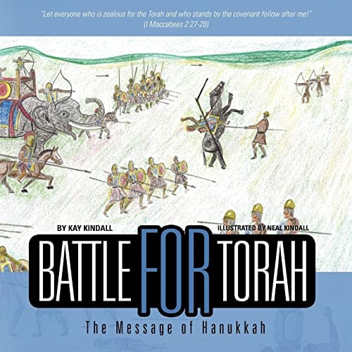 Battle for Torah The Message of Hanukkah