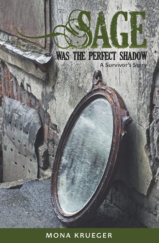 Sage Was The Perfect Shadow A Survivor's Story