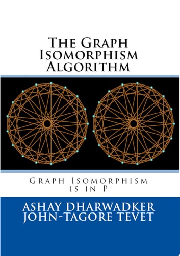 The Graph Isomorphism Algorithm Graph Isomorphism is in P