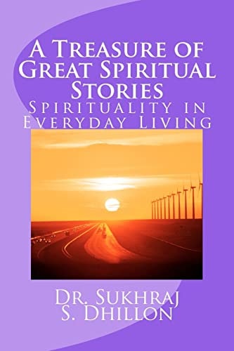 A Treasure of Great Spiritual Stories Spirituality in Everyday Living