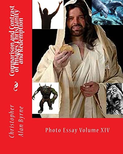 Comparison and Contrast of Images: Christianity and Redemption Photo Essay