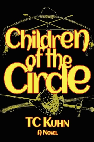Children of the Circle A Novel of Native America