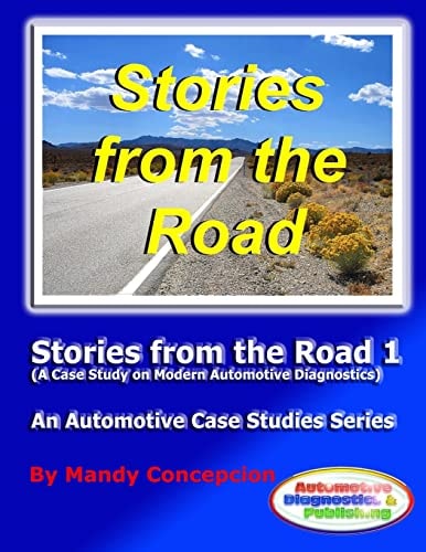 Stories from the Road 1 An Automotive Case Studies Series