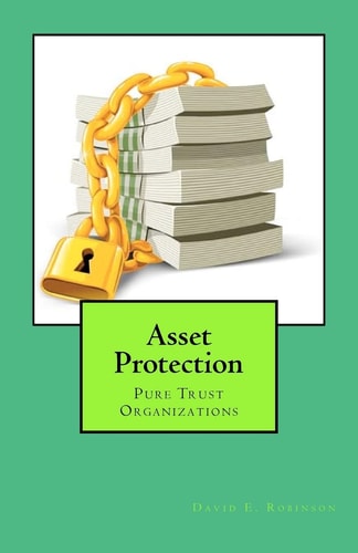 Asset Protection Pure Trust Organizations