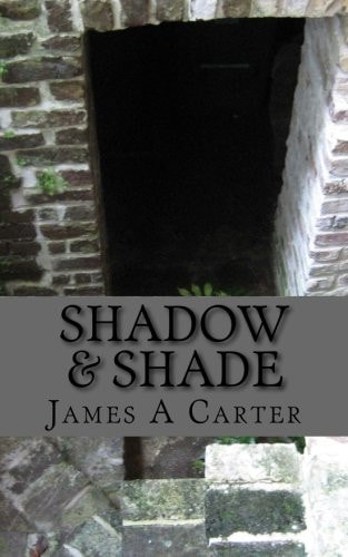 Shadow and Shade