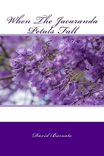 When The Jacaranda Petals Fall