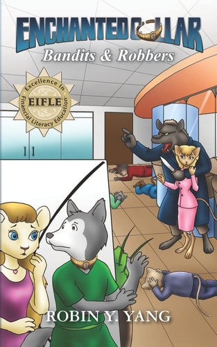 The Enchanted Collar #5 Bandits and Robbers