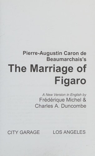 Beaumarchais's The Marriage of Figaro A New Version in English