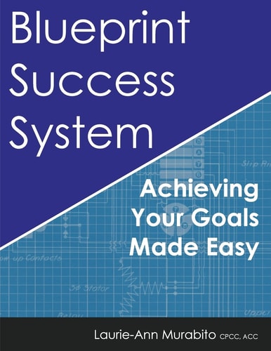 Blueprint Success System Achieving Your Goals Made Easy