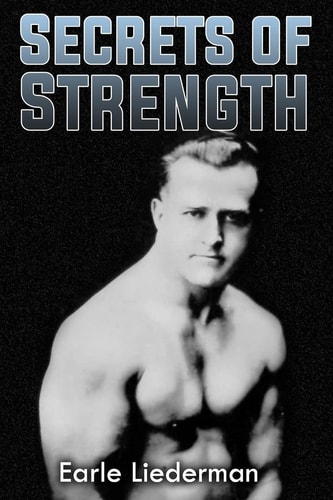 Secrets of Strength (Original Version, Restored)