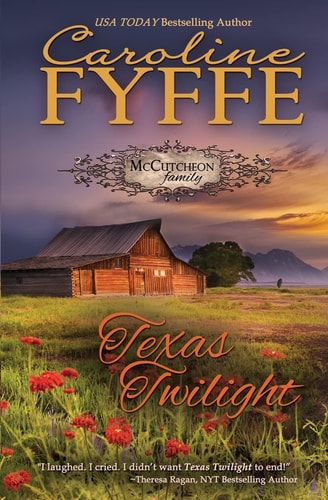 Texas Twilight The McCutcheon Family Series