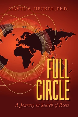 Full Circle A Journey in Search of Roots