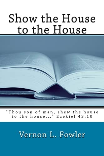 Show the House to the House Holy Ghost Handbook Series