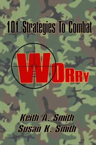 101 Strategies to Combat Worry