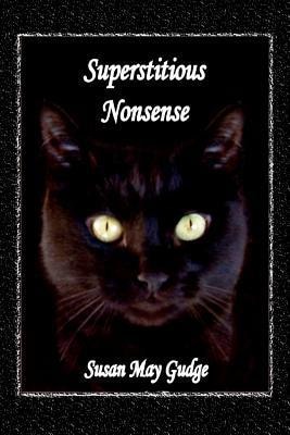 Superstitious Nonsense