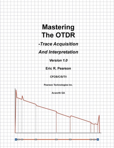 Mastering the OTDR Trace Acquisitions and Interpretation