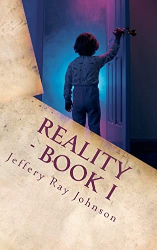 Reality - Book I A Collection of Poems