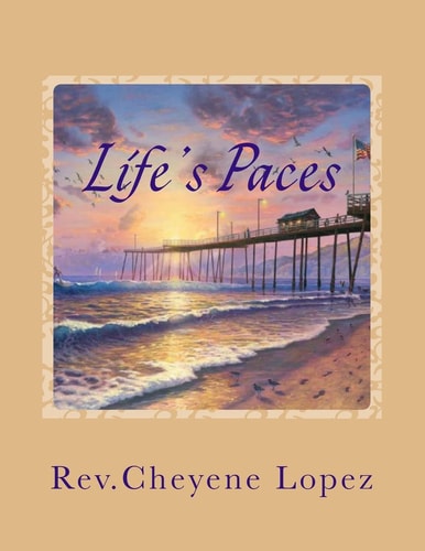 Life's Paces Lessons Of Life In Poetry