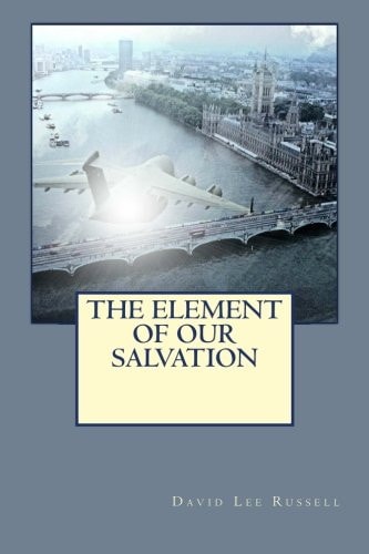 The Element of Our Salvation