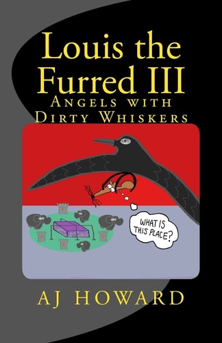 Louis the Furred - Volume Three Angels with Dirty Whiskers
