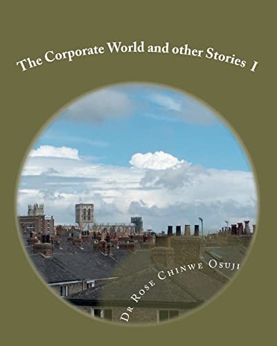 The Corporate World and Other Stories (Part1)