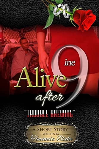 Alive After 9ine Trouble Brewing