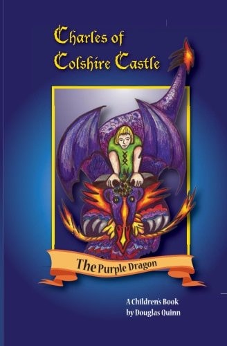 Charles of Colshire Castle -- The Purple Dragon