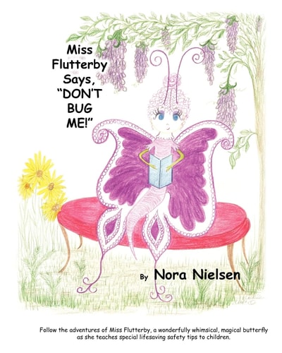 Miss Flutterby Says Don't Bug Me