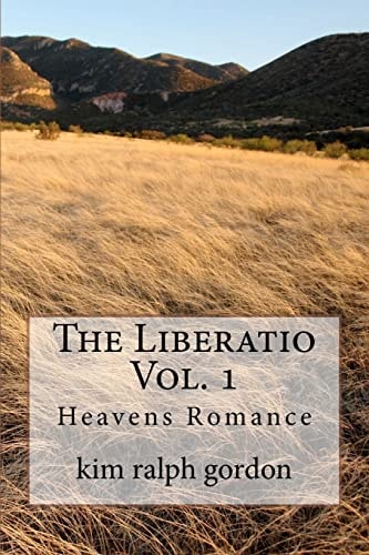 The Liberatio Vol. 1 Heavens Romance