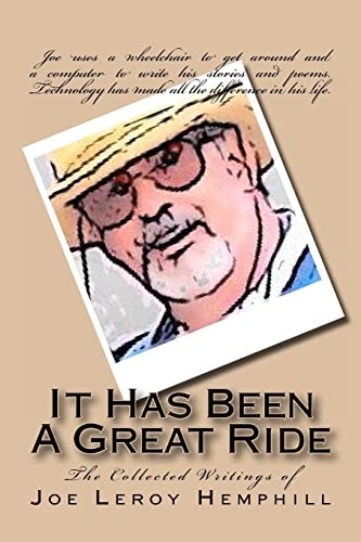 It Has Been a Great Ride Collected Writings of Joe Leroy Hemphill