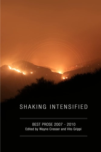 Shaking Intensified Best Prose 2007-2010