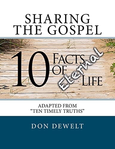10 Facts of Eternal Life Sharing the Gospel